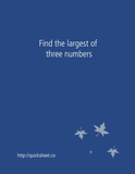Find the largest of three numbers