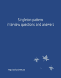 Singleton pattern interview questions and answers