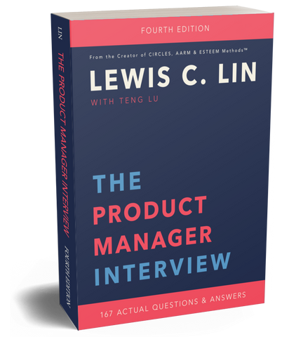 The Product Manager Interview (4th Edition)