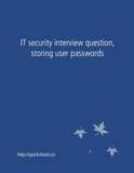 IT security interview question, storing user passwords